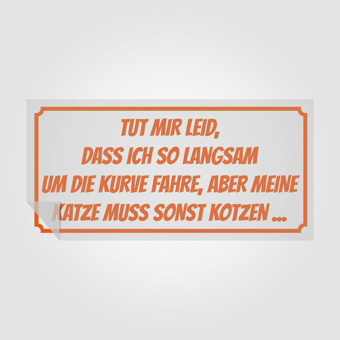 Sticker "Langsam um die Kurve...Katze" | Foliensticker