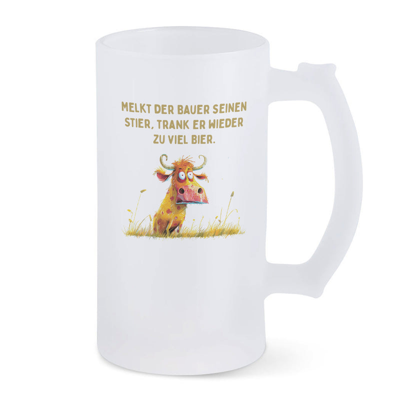 Bierkrug aus satiniertem Glas mit Motiv und Spruch Melkt der Bauer seinen Stier, trank er wieder zu viel Bier.