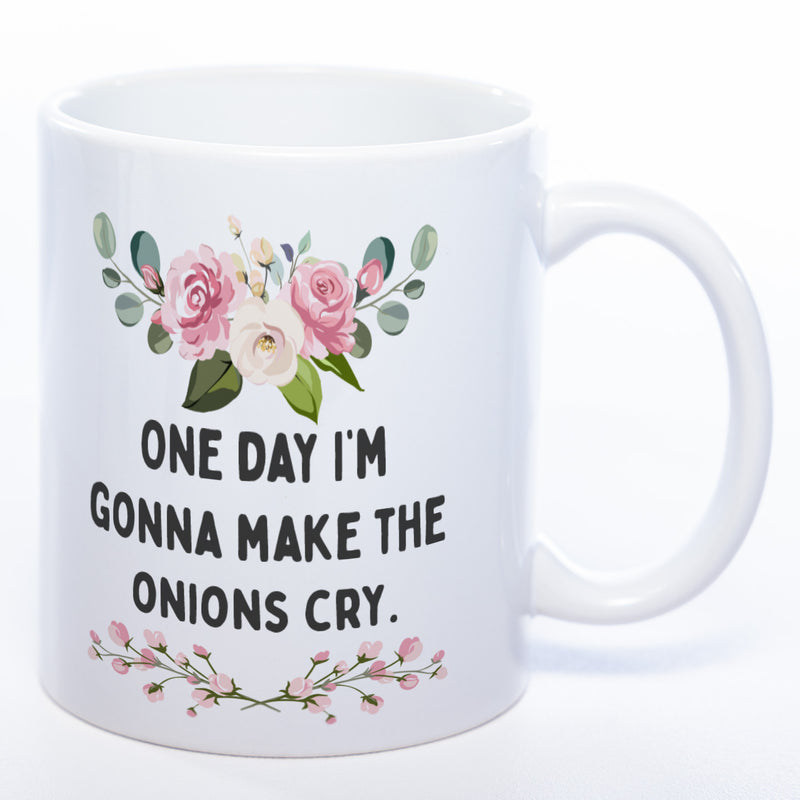Blümchen-Tasse mit Spruch "One day I'm gonna make the onions cry." - Lustige Kaffeetasse spülmaschinenfest
