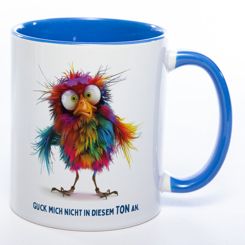 Motiv-Tasse mit Spruch "Guck mich nicht in diesem Ton an" - lustige Kaffeetasse in vielen Farben