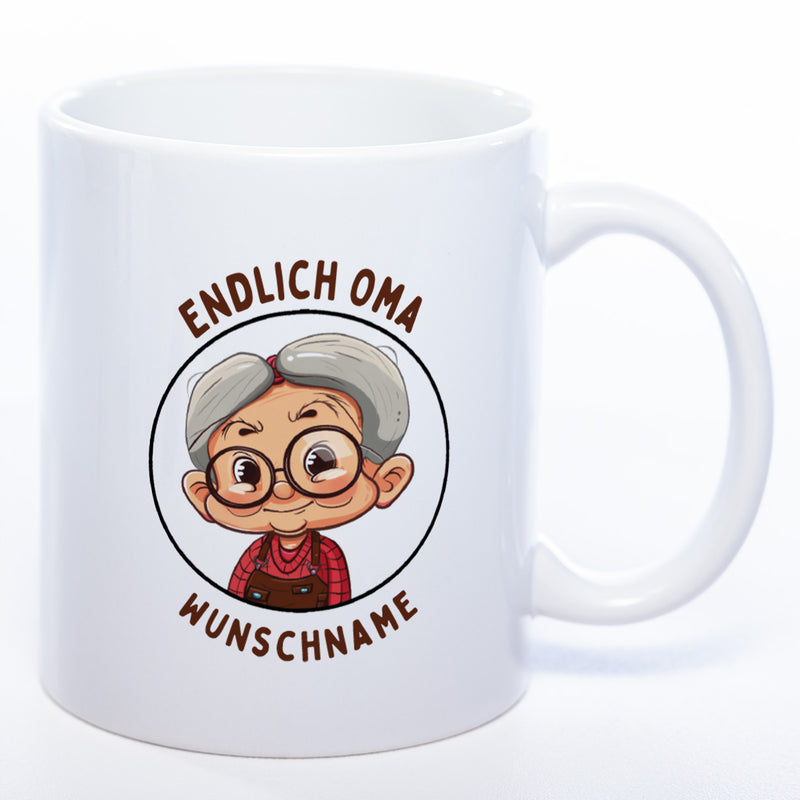 "Endlich Oma"-Tasse mit Wunschnamen - spülmaschinenfest