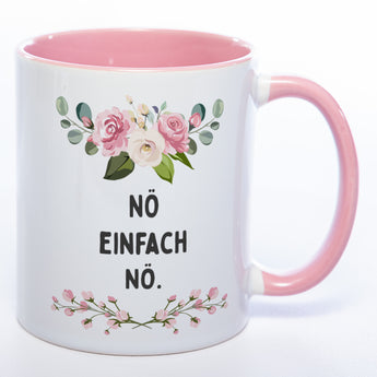 Blümchen-Tasse mit Spruch "Nö einfach Nö." - Lustige Kaffeetasse spülmaschinenfest