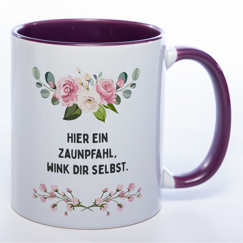 Blümchen-Tasse mit Spruch "Hier ein Zaunpfahl, wink Dir selbst." - Lustige Kaffeetasse spülmaschinenfest