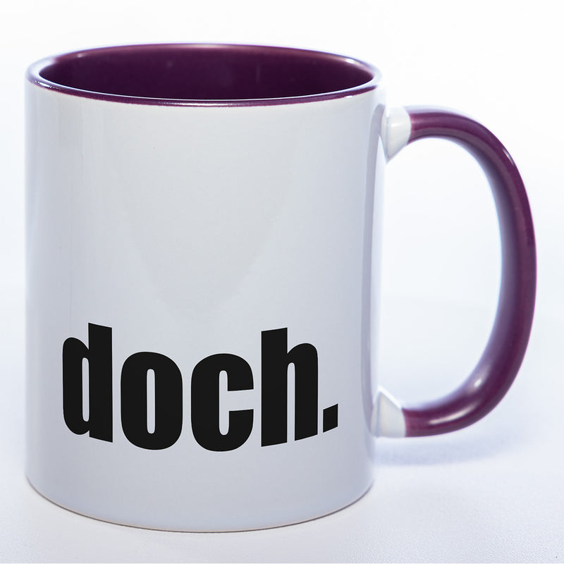 Tasse mit Statement "doch." -  Kaffeetasse in vielen Farben