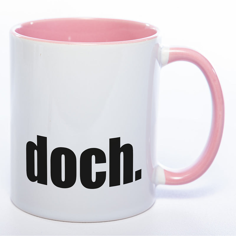 Tasse mit Statement "doch." -  Kaffeetasse in vielen Farben