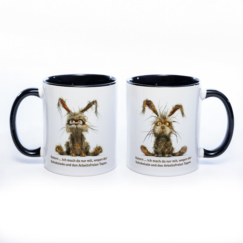 Motiv - Tasse mit Spruch und Hasen: Ostern... Ich mach da nur mit wegen der Schokolade und den arbeitsfreien Tagen. spülmaschinenfest