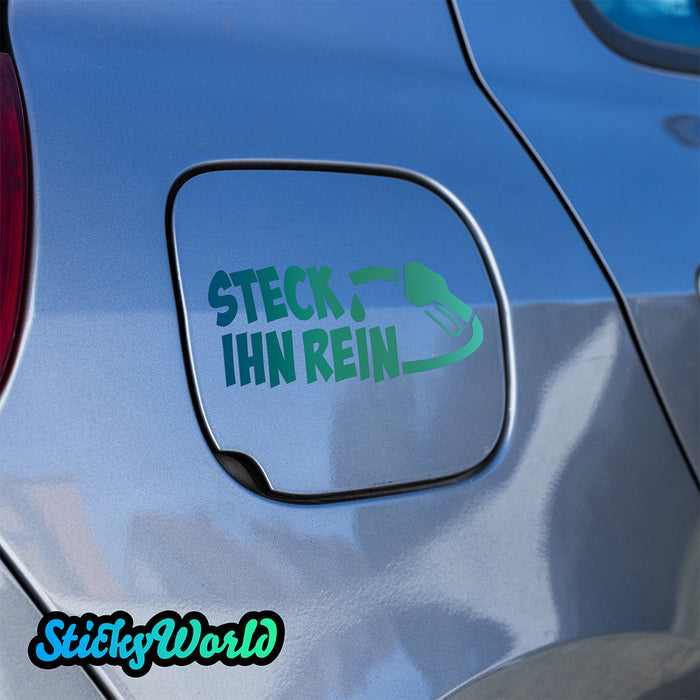 Tankdeckel Sticker "Steck ihn rein"