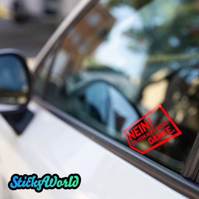 Nein! Ich verkaufe nicht. Danke. | Fensterscheibe